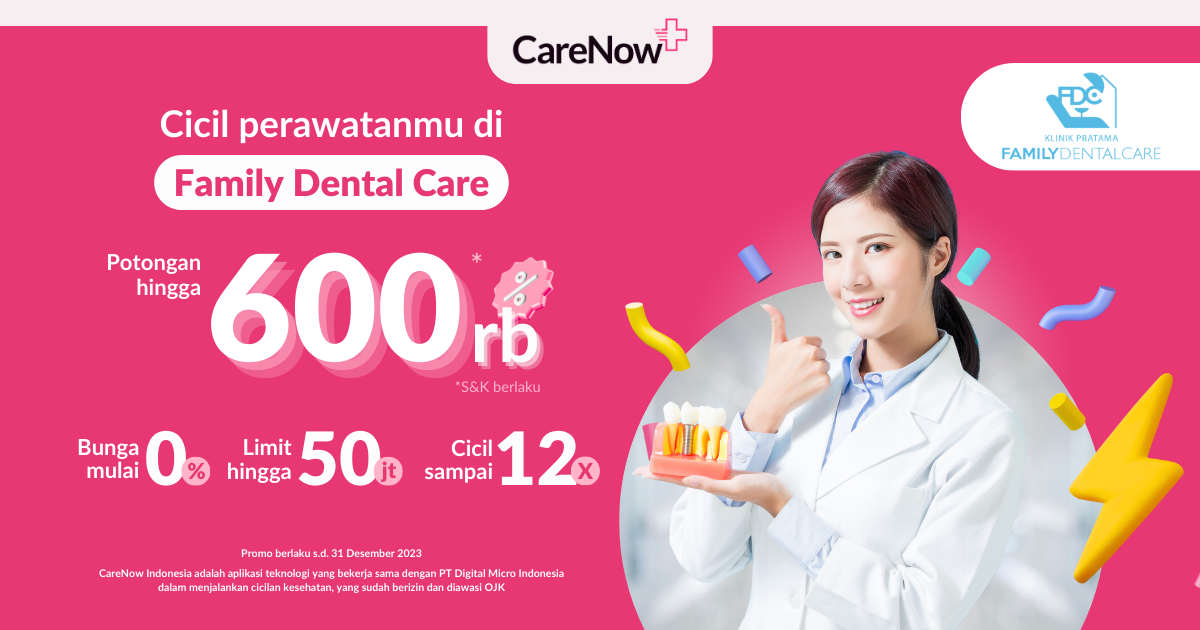 Perawatan Hemat Desember di Family Dental Care